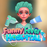เกมส์โรงพยาบาลหรรษา Funny Fever Hospital